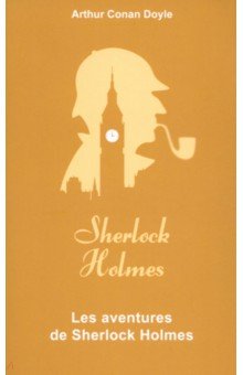 

Les aventures de Sherlock Holmes
