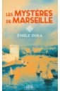 Zola Emile Les mysteres de Marseille