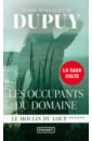 цена Dupuy Marie-Bernadette Les Occupants du domaine