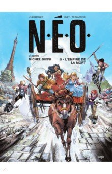 N.E.O. t.5 : l`empire de la mort