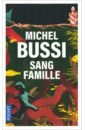 цена Bussi Michel Sang famille