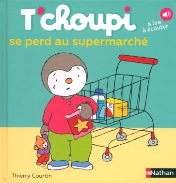 T'choupi se perd au supermarché