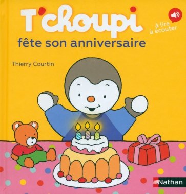 T'choupi fête son anniversaire