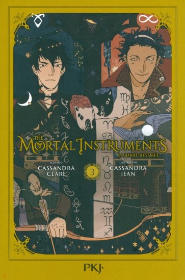 The Mortal Instruments. La bande dessinée. Tome 3