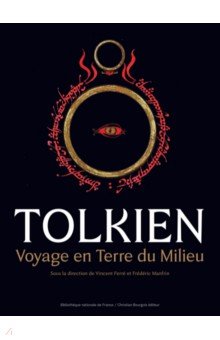 

Tolkien. Voyage en Terre du milieu