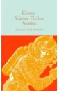 Classic Science Fiction Stories - Lovecraft Howard Phillips, Уэллс Герберт Джордж, По Эдгар Аллан