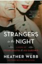 Обложка Strangers in the Night. A Novel of Frank Sinatra and Ava Gardner