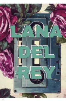 Lana Del Ray.  