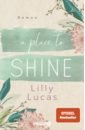 Lucas Lilly A Place to Shine