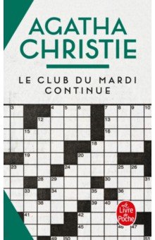 Le Club du Mardi continue