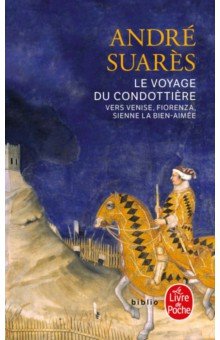 

Le Voyage du condottière
