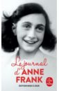 Frank Anne Le Journal d'Anne Frank гор геннадий обрывок реки избранная проза 1929 1945 блокадные стихотворения 1942 1944