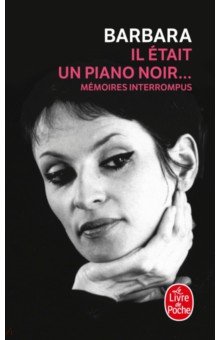 

Il était un piano noir... Mémoires interrompus