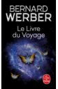 цена Werber Bernard Le Livre du voyage