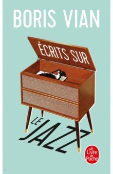 

Ecrits sur le jazz