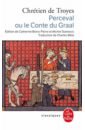 De Troyes Chretien Perceval ou le conte du Graal цена и фото