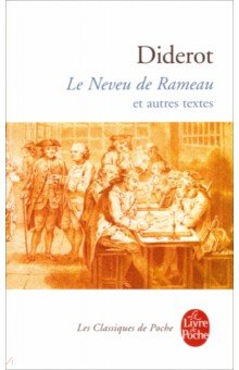 Le Neveu de Rameau et autres textes Livre de Poche