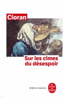 Sur les cimes du desespoir