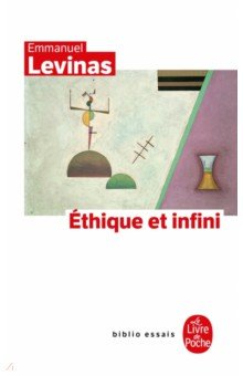 Ethique et Infini. Dialogues avec Philippe Nemo