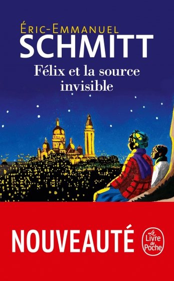 Felix et la source invisible