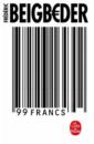 Beigbeder Frederic 99 Francs