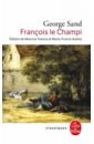 Sand George François le Champi les belles de ricci amour d amandier almond amour туалетная вода 100мл