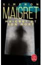 Simenon Georges Maigret et son mort simenon georges maigret et l homme tout seul