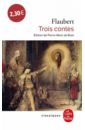 цена Flaubert Gustave Trois Contes