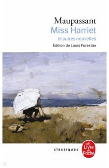 Обложка книги Miss Harriet, Maupassant Guy de