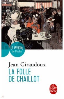 La Folle de Chaillot