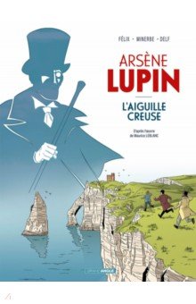 Ars ne Lupin 1. L aiguille creuse