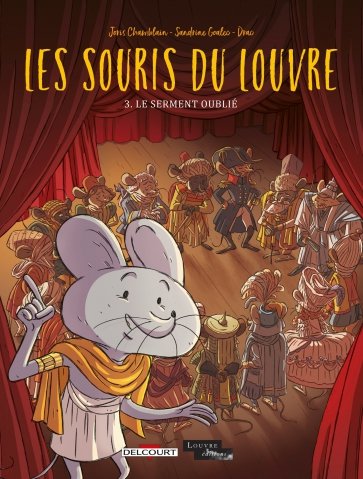 Les Souris du Louvre. Tome 3. Le Serment oublié