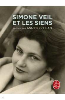 

Simone Veil et les siens