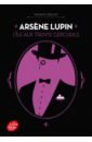 Leblanc Maurice Arsène Lupin. L’ile aux trente cercueils цена и фото