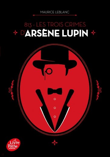 813 - Les trois crimes d’Arsène Lupin