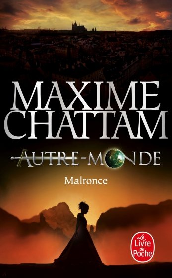 Autre-Monde. Tome 2. Malronce