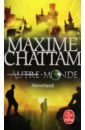 Chattam Maxime Autre-Monde. Tome 6. Neverland deuxieme pубашка