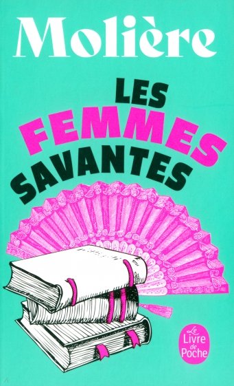 Les Femmes savantes