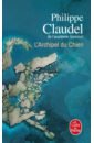 Claudel Philippe L'Archipel du Chien claudel philippe le rapport de brodeck