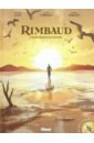 Thirault Philippe Rimbaud. L'Explorateur maudit rimbaud arthur poesies