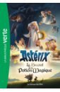 Goscinny Rene Astérix le secret de la potion magique - Le roman du film martin lugand agnes la vie est facile ne t inquiète pas