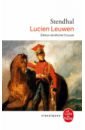 Stendhal Lucien Leuwen stendhal la chartreuse de parme