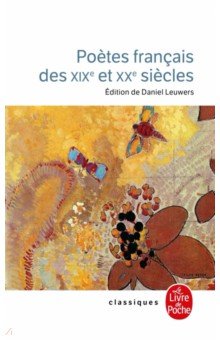 Poètes français des XIXe et XXe siècle