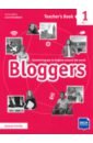 Bloggers 1. A1-A2. Teacher's Book - Baade Kate, Broadbent Laura, Brient Nathalie