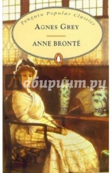 Anne Bronte - Agnes Grey обложка книги Anne Bronte - Agnes Grey обложка книги