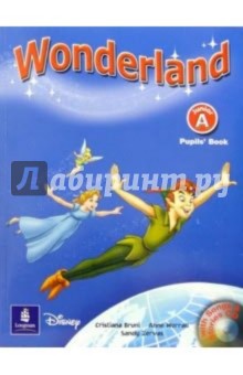Wonderland Junior "A": Pupils Book (+ CD) обложка книги Wonderland Junior "A": Pupils Book (+ CD) обложка книги