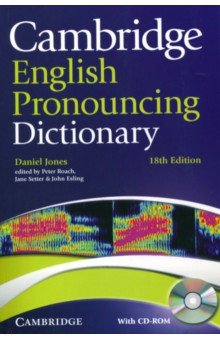Cambridge English Pronouncing Dictionary (+CD) - Daniel Jones
