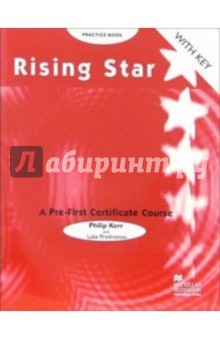 Philip Kerr - Rising Star. A Pre-First Certificate Course: Practice Book обложка книги Philip Kerr - Rising Star. A Pre-First Certificate Course: Practice Book обложка книги