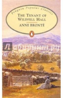 Anne Bronte - The Tenant of Wildfell Hall обложка книги Anne Bronte - The Tenant of Wildfell Hall обложка книги
