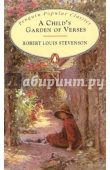 A Child's Garden of Verses - Robert Stevenson